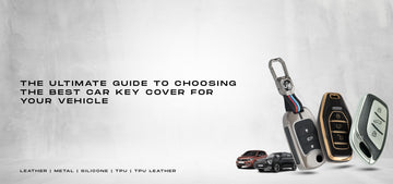 The Ultimate Guide to Choosing the Best Car Key Cover for Your Vehicle